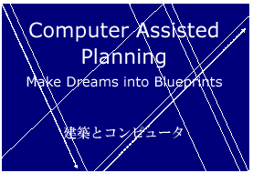 Computer Assisted Planning