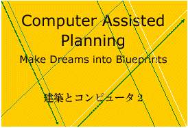 Computer Assited Planning 2